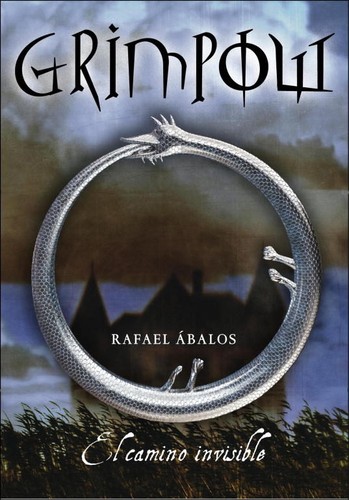 Rafael Ábalos, Rafael Ábalos: Grimpow (Hardcover, Spanish language, 2005, montena)