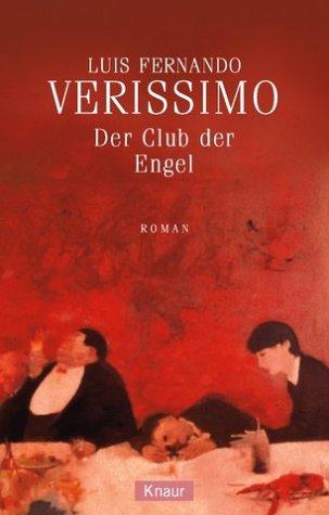 Luís Fernando Veríssimo: Der Club der Engel. (Paperback, 2002, Droemer Knaur)