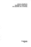 Jorge Semprún: Federico Sanchez Se Despide De Ustedes (Paperback, Spanish language, 2002, Tusquets Editores)