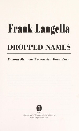 Frank Langella: Dropped names (2012, Harper)
