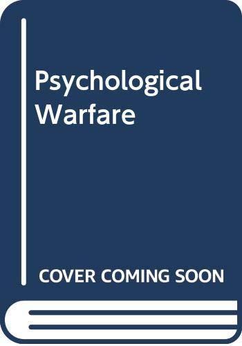Linebarger, Paul Myron Anthony, Paul M A Linebarger: Psychological Warfare (1972, Arno Press)