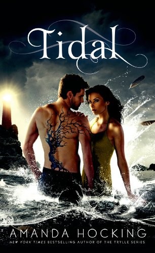 Amanda Hocking: Tidal (Paperback, 2014, St. Martin's Paperbacks)