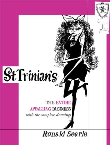 Ronald Searle: St. Trinian's (Hardcover, 2008, Overlook/Rookery)