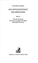 Günther Anders: Die Antiquiertheit des Menschen (German language, 1956, C.H. Beck)