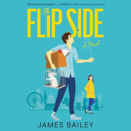 James Bailey: The Flip Side (AudiobookFormat, 2020, Harpercollins, HarperCollins B and Blackstone Publishing)