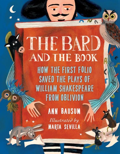 Ann Bausum, Marta Sevilla: Bard and the Book (2024, Peachtree Publishing Company Inc.)