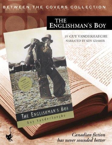 Guy Vanderhaeghe, Ken Kramer: The Englishman's Boy (AudiobookFormat, 2001, Goose Lane Editions)