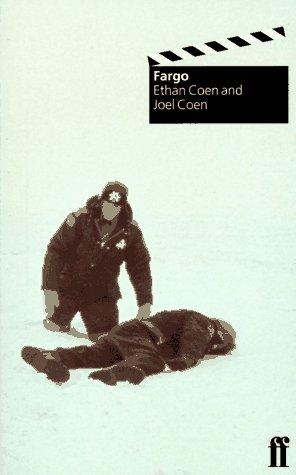 Ethan Coen: Fargo (1996, Faber and Faber)