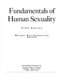Herant A. Katchadourian: Fundamentals of human sexuality (1989, Holt, Rinehart and Winston)