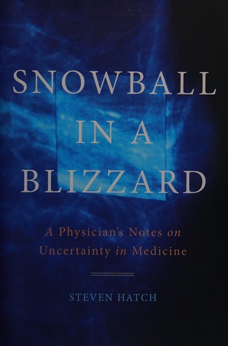 Steven Hatch: Snowball in a blizzard (2016)