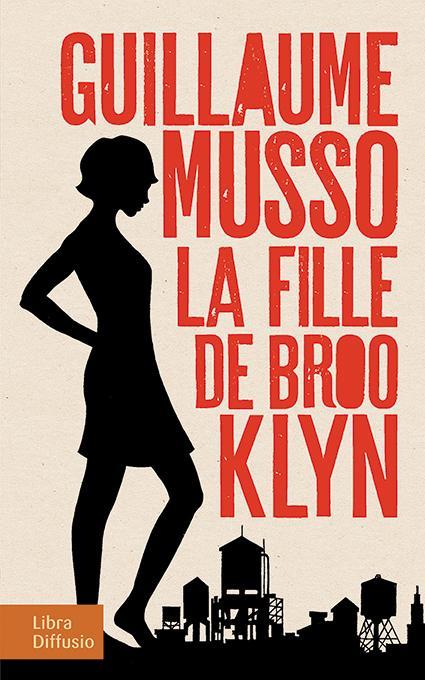 Guillaume Musso: La fille de Brooklyn (French language, 2017)