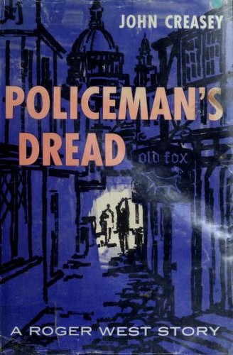 John Creasey: Policeman's dread (1964, Charles Scribner's Sons)