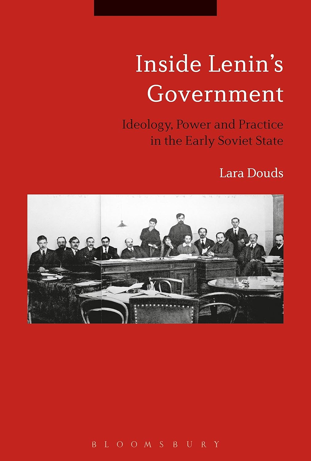 Lara Douds: Inside Lenin's government (2018)