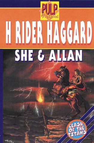 Henry Rider Haggard: She and Allan (Paperback, Pulp Publications)