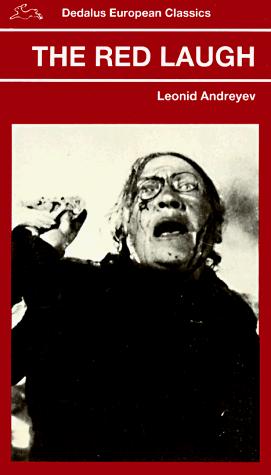 Leonid Andrejev: The Red Laugh (Dedalus European Classics) (Paperback, 1989, Dedalus,)