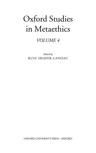 Russ Shafer-Landau: Oxford studies in metaethics (2006, Clarendon Press, Oxford University Press)
