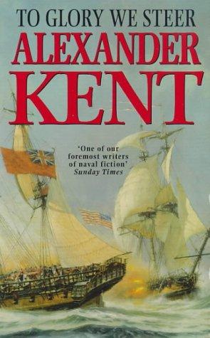 Douglas Reeman: To Glory We Steer (Paperback, 1994, Arrow Books Ltd)