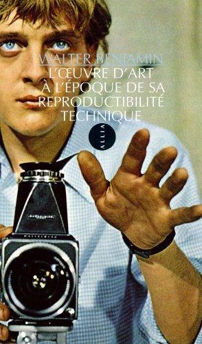 Walter Benjamin: L'oeuvre d'art à l'époque de sa reproductibilité technique (French language, 2003, Éditions Allia)