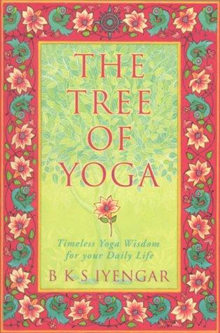 B. K. S. Iyengar: Tree of Yoga (Paperback, HarperCollins Publishers Ltd)