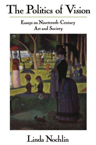 Linda Nochlin: The Politics Of Vision (1991)