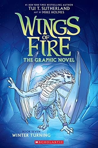 Tui Sutherland, Mike Holmes: Winter Turning (2023, Scholastic, Incorporated)