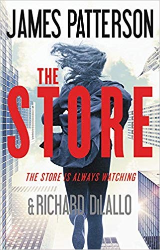 James Patterson, Richard Dilallo, Richard DiLallo: The Store (2017, Little, Brown and Company)