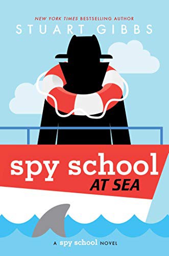 Stuart Gibbs: Spy School at Sea (Hardcover, 2021, Simon & Schuster Books for Young Readers)