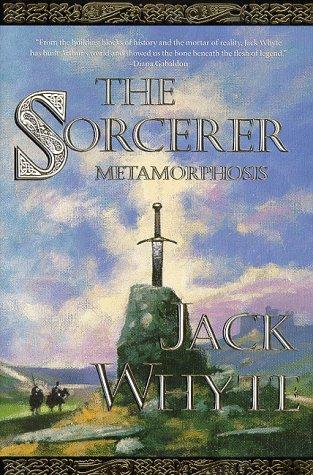 Jack Whyte: The sorcerer (1999, Forge Books)