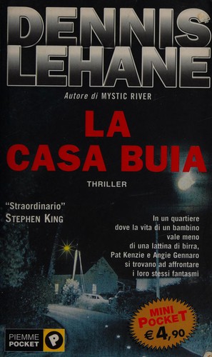 Dennis Lehane: La casa buia (Italian language, 2004, Piemme)