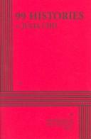 Julia Cho: 99 Histories (2005, Dramatist's Play Service)