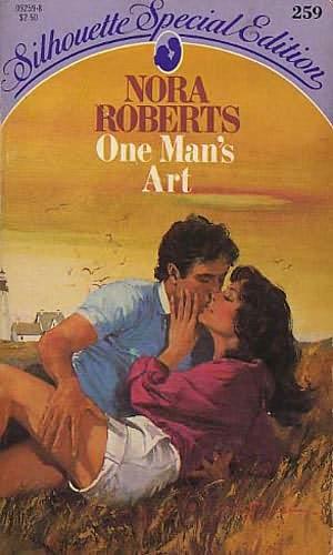 Nora Roberts: One Man's Art (Paperback, 1985, Silhouette Books)