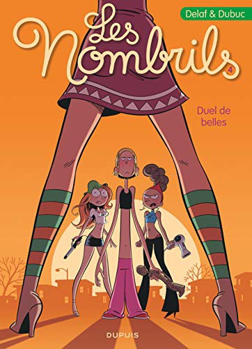 Dubuc, Delaf: Les Nombrils - Tome 4 - Duel de belles (Paperback, 2009, DUPUIS)