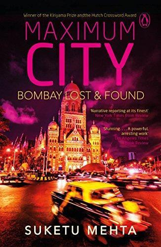 Suketu Mehta: Maximum city (2006)