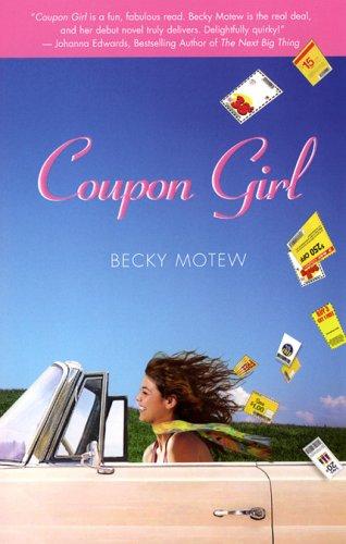 Rebecca Willis Motew: Coupon Girl (Paperback, 2006, Making It)