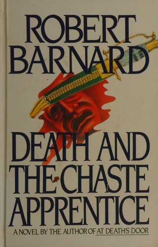Robert Barnard: Death and the chaste apprentice (1990, Thorndike Press)