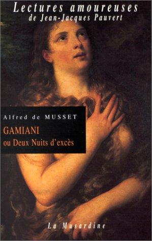 Alfred de Musset: Gamiani ou Deux Nuits d'excès (Paperback, La Musardine)