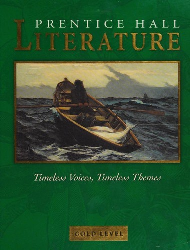 Kevin Feldman, Kate Kinsella, Colleen Shea-Stump Ph.D.: Prentice Hall Literature: Timeless Voices, Timeless Themes (Hardcover, 2002, Prentice Hall)