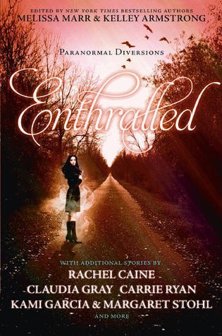 Melissa Marr: Enthralled (2011, HarperCollins)