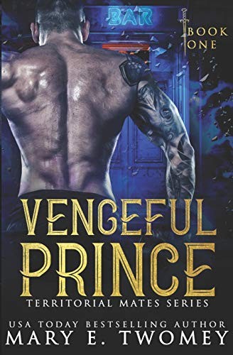 Mary E. Twomey: Vengeful Prince (Paperback, 2019, Independently published)