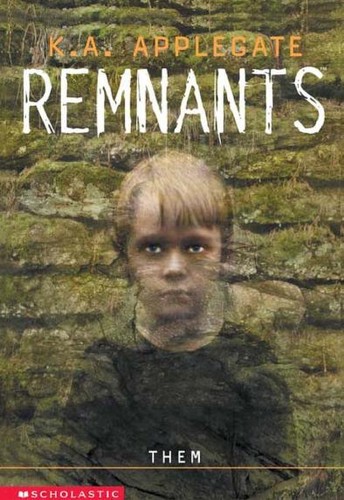 Katherine Applegate: Remnants (EBook, 2001, Scholastic Inc.)
