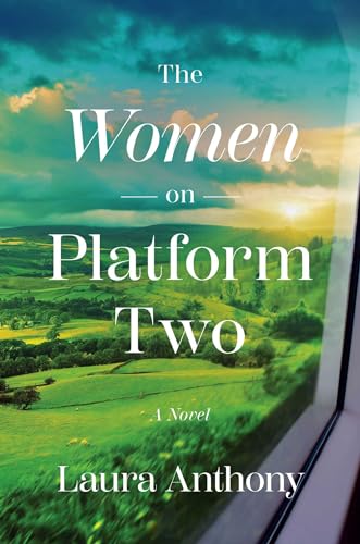 Laura Anthony: Women on Platform Two (2025, Gallery Books)
