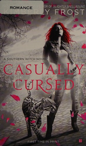 Kimberly Frost: Casually cursed (2015)