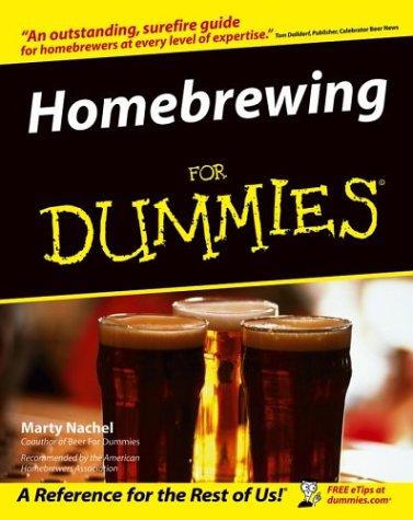 Marty Nachel: Homebrewing for dummies (1997, IDG Books Worldwide)