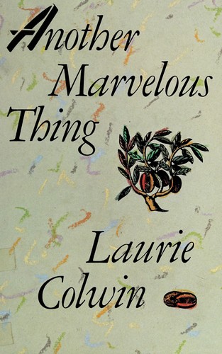 Laurie Colwin: Another marvelous thing (1986, Thorndike Press)