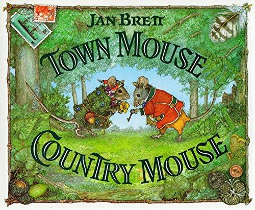 Jan Brett: Town mouse, country mouse (1994)