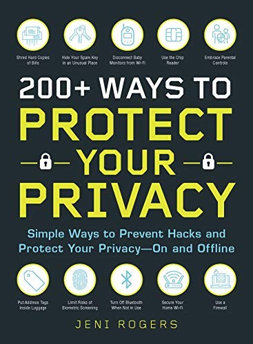Jeni Rogers: 200+ Ways to Protect Your Privacy (2019, Adams Media)