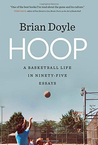 Brian Doyle: Hoop (Hardcover, 2017, University of Georgia Press)