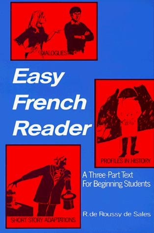 R. de Roussy de Sales: Easy French Reader (Paperback, 1984, NTC/Contemporary Publishing Company)