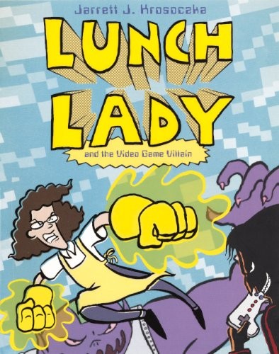 Jarrett Krosoczka: Lunch Lady And The Video Game Villain (Turtleback School & Library Binding Edition) (Turtleback Books)