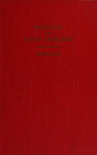 George Berkeley: A treatise concerning the principles of human knowledge (1950, The Open Court Pub. Co.)